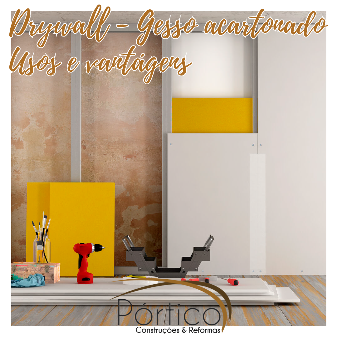 Drywall, gesso acartonado. Conheça seus usos e vantágens